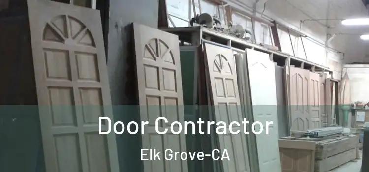  Door Contractor Elk Grove-CA