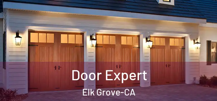  Door Expert Elk Grove-CA