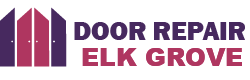 Door Repair Elk Grove